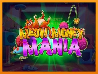 Meow Money Mania - ម៉ាស៊ីនល្បែងលុយ