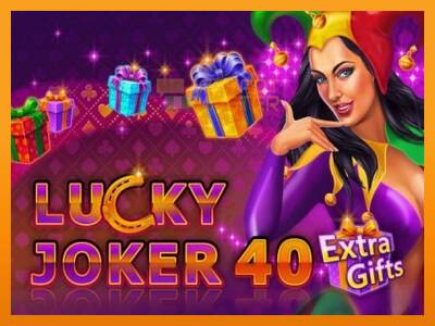 Lucky Joker 40 Extra Gifts - ម៉ាស៊ីនល្បែងលុយ