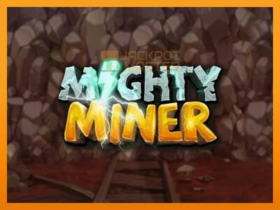 Mighty Miner - ម៉ាស៊ីនល្បែងលុយ