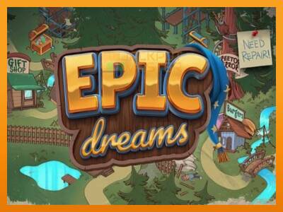 Epic Dreams - ម៉ាស៊ីនល្បែងលុយ